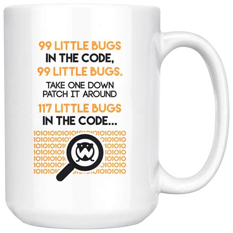 Debugging Funny Quote Coffee Mug For Programmer 99 Bugs In The Code