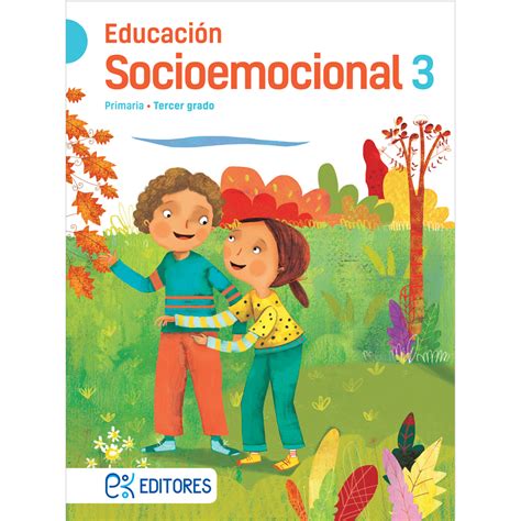 Educación Socioemocional 3 Ek Editores