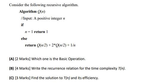 Consider The Following Recursive Algorithm Studyx