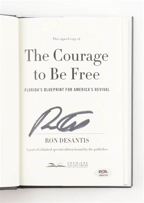 Ron Desantis Signed The Courage To Be Free Hardcover Book Psa