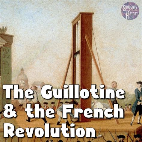 The Guillotine During The French Revolution