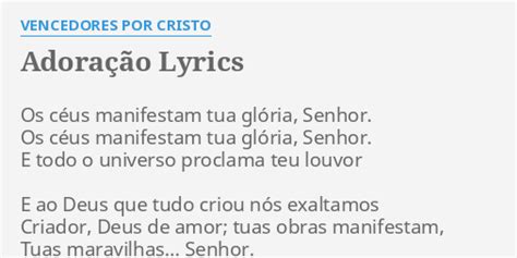 ADORAÇÃO LYRICS by VENCEDORES POR CRISTO Os céus manifestam tua