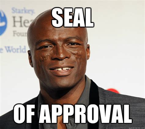 Seal Of Approval Meme