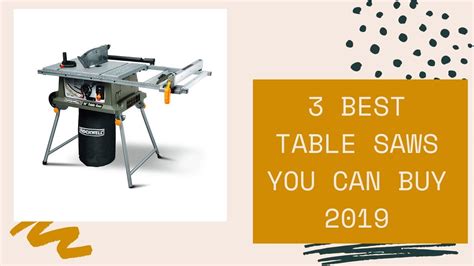 3 Best Table Saws You Can Buy 2019 Table Saws Reviews Youtube