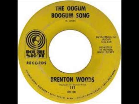 Brenton Wood – Psychotic Reaction (Reazione Psicopatica) / The Oogum ...