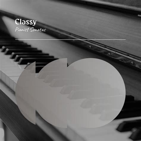 Zzz Classy Pianist Sonatas Zzz Album By Piano Pianissimo Spotify