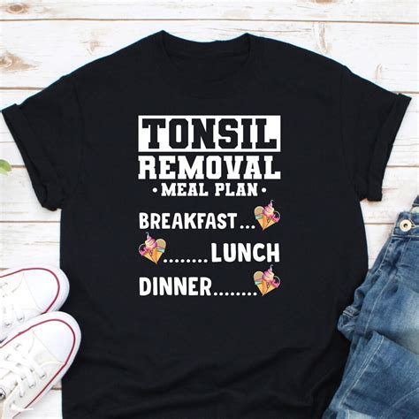 Tonsil Removal Shirt Tonsil Surgery Shirt Tonsillectomy Shirt