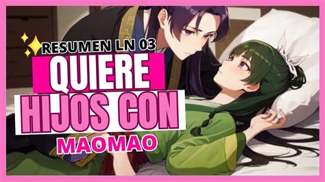 Jinshi Quiere Tener Hijos Con Maomao Resumen Anime