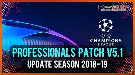 PES 2017 Professionals Patch V5 1 New Update