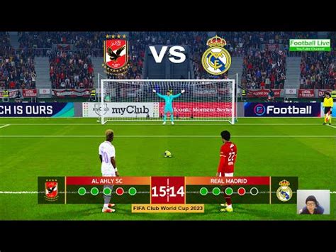 AL AHLY Vs REAL MADRID Penalty Shootout 2023 FIFA Club World Cup