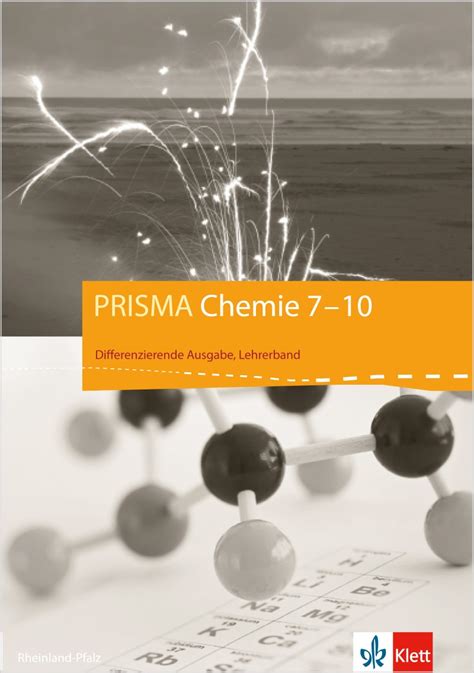 Ernst Klett Verlag PRISMA Chemie 7 10 Differenzierende Ausgabe