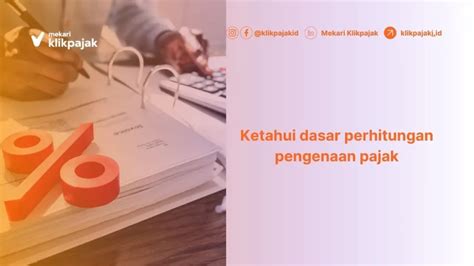 Cara Menghitung Pajak Ppn Dan Pph Sesuai Dpp Adalah Simak Ini