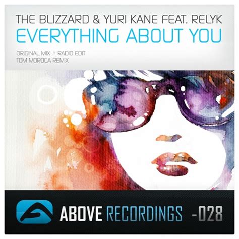 Stream The Blizzard & Yuri Kane feat. Relyk - Everything About You (Original Mix) [Above] by The ...