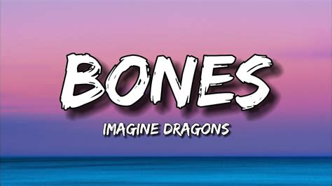 Imagine Dragons Bones Lyrics Youtube