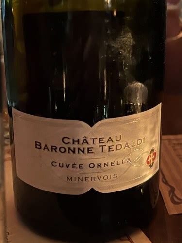 Ch Teau Baronne Tedaldi Cuv E Ornella Vivino France