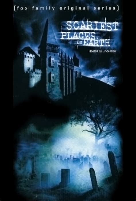 The Scariest Places on Earth - TheTVDB.com