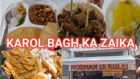 Karol Bagh Market Best Street Food Tour Karol Bagh Market Famous Food