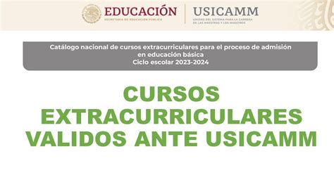 Cursos extracurriculares válidos ante USICAMM Admisión 2023 2024