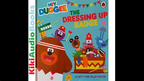 Hey Duggee The Dressing Up Badge Kids Books Read Aloud By Kids