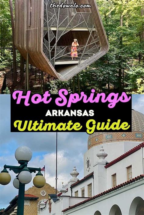 Things You Must Do In Hot Springs Arkansas America S Secret Spa Getaway The Down Lo
