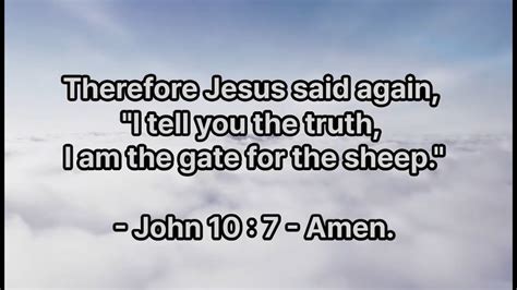 May 31 John 10 7 Therefore Jesus Said Again I Tell You The Truth