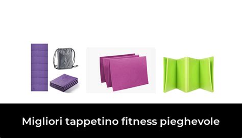 47 Migliori Tappetino Fitness Pieghevole Nel 2024 Secondo 34 Esperti