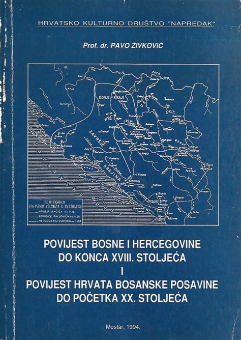 Pavo Ivkovi Povijest Bosne I Hercegovine Do Konca Xviii Stolje A I