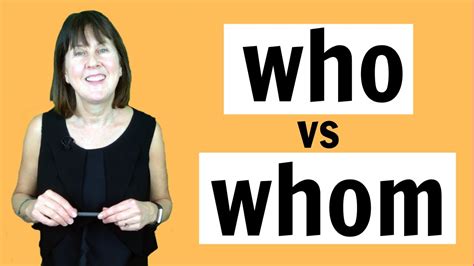 Who Vs Whom Whats The Difference English Grammar Lesson Youtube