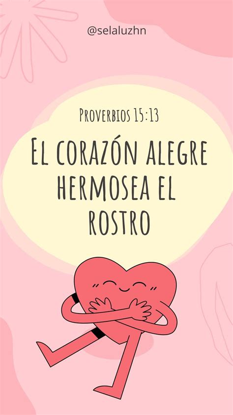 Proverbios 15 13 Frases Espirituales Frases Bonitas Frases Religiosas