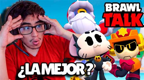 MÁS DE LO QUE ESPERABAMOS ANALISIS Y REACCIÓN A LA BRAWL TALK BRAWL