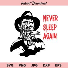 Never Sleep Again Svg Freddy Krueger Svg Halloween Svg Png Dxf