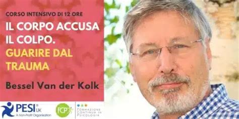 Il Disturbo Traumatico Dello Sviluppo Di Bessel A Van Der Kolk