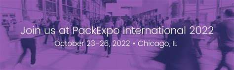 Join Us At Pack Expo International