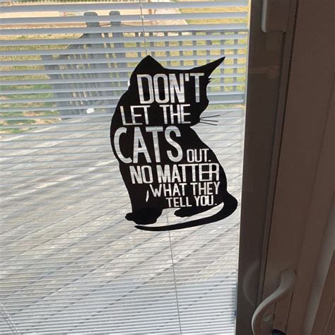 Dont Let The Cat Out Vinyl Cat Sticker Etsy Israel Cat Decal Cat