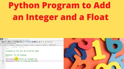 Python Program To Add An Integer And A Floating Point Number Type Conversion In Python