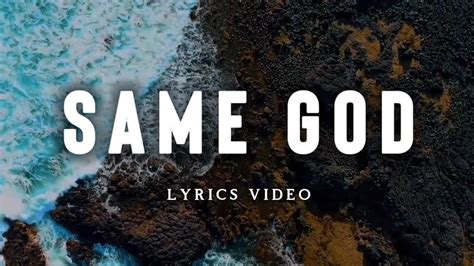 Same God Lyrics Video Elevation Worship Kenazgibinworship Youtube