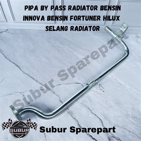 Jual Pipa By Pass Radiator Bensin Innova Bensin Fortuner Hilux Selang