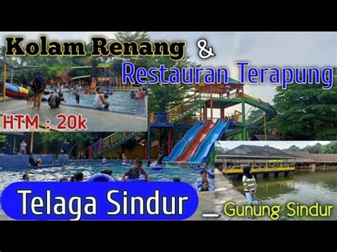 Kolam Renang Telaga Sindur Waterpark Htm Cuma K Youtube