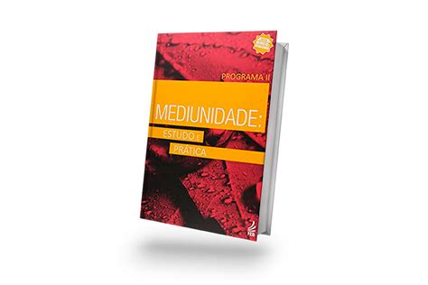 MEP II Estudo do Livro Mediunidade Estudo e Prática Programa II