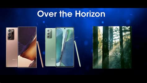 Every Version Of Over The Horizon 2011 2020 Samsung Galaxy Note