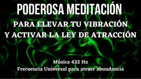 Meditaci N Para Atraer Abundancia Dormir Y Elevar Tu Vibraci N