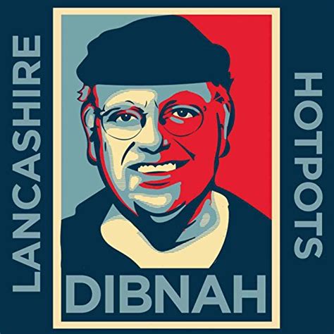 Dibnah By The Lancashire Hotpots On Amazon Music Uk