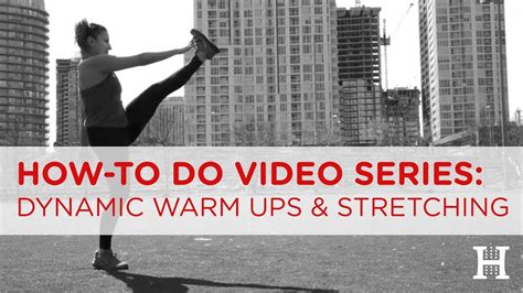 How To Do Video Series Dynamic Warm Ups Dynamic Stretching Youtube