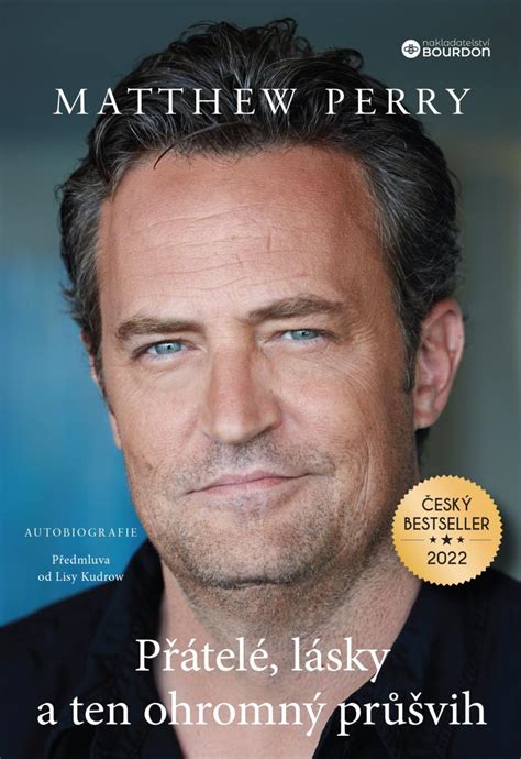 Kniha Matthew Perry Přátelé lásky a ten ohromný průšvih Matthew