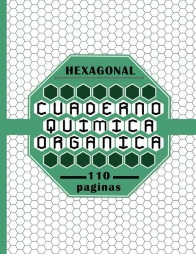 Cuaderno De Química Orgánica Papel Cuadriculado Hexagonal 8 5 x 11