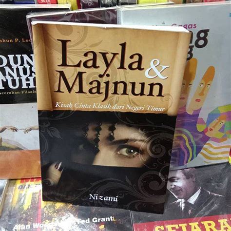 Jual Buku Layla Majnun Kisah Cinta Klasik Dari Negeri Timur Shopee