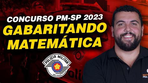 Concurso Pm Sp Gabaritando Matem Tica Vunesp Youtube