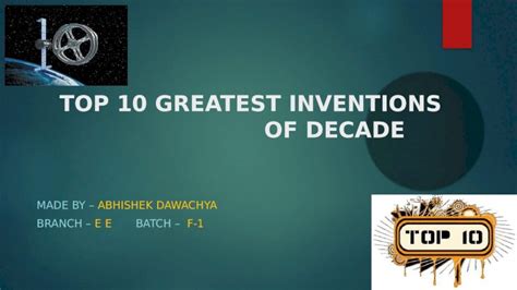 Pptx Top 10 Greatest Inventions Of Decade Dokumentips