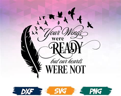 Your Wings Were Ready Svg File Dxf Png Your Wings Were Ready Etsy