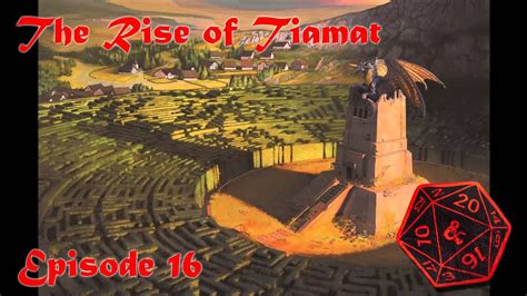 The Rise Of Tiamat Episode Mazes And Monsters Youtube